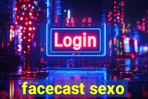 facecast sexo