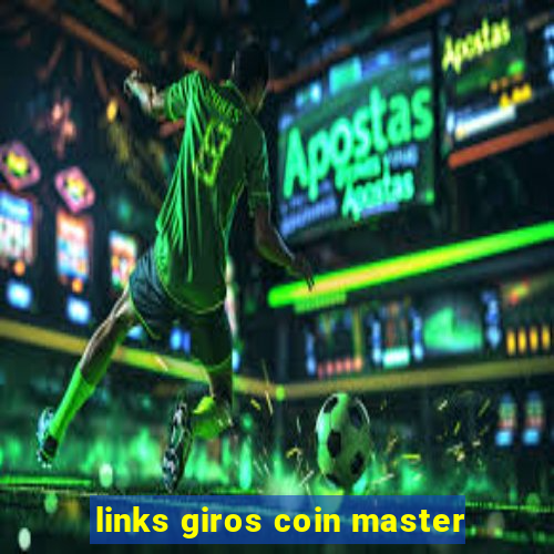 links giros coin master