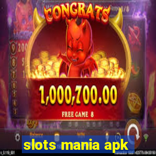 slots mania apk