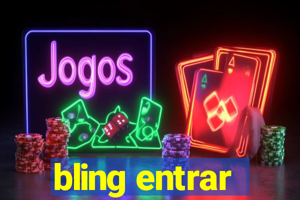 bling entrar