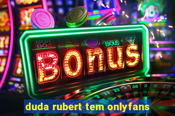 duda rubert tem onlyfans