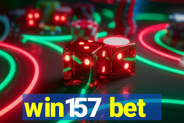 win157 bet