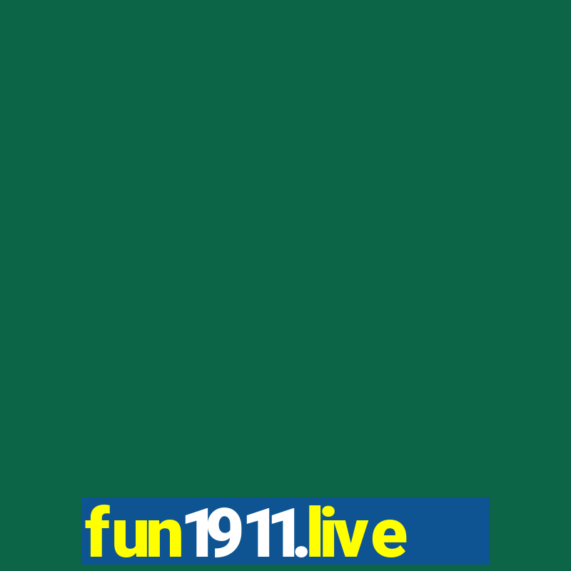 fun1911.live