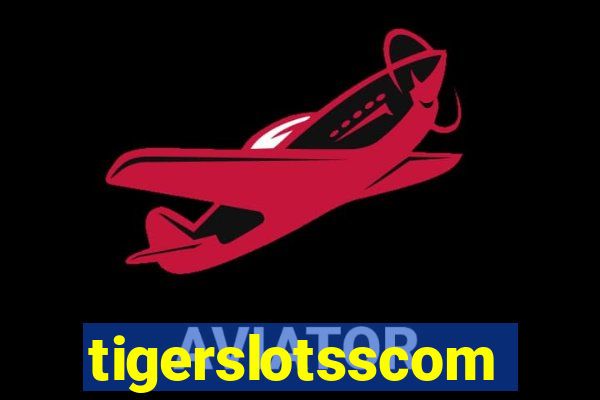 tigerslotsscom