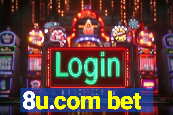 8u.com bet