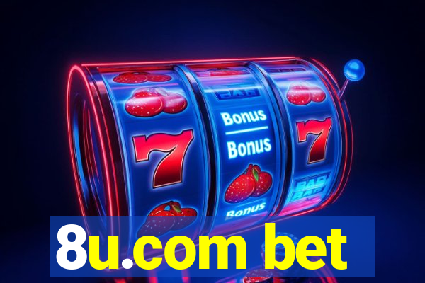 8u.com bet