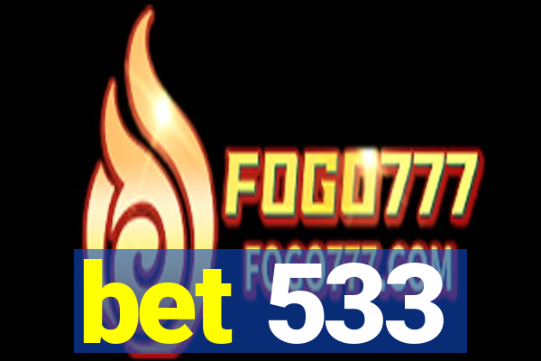 bet 533