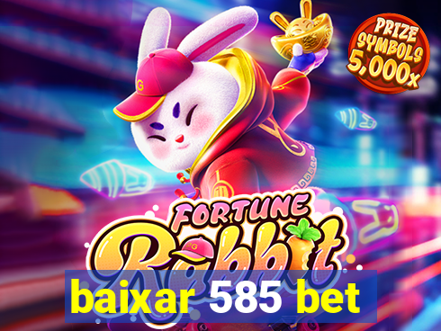 baixar 585 bet