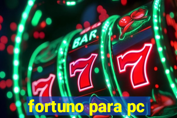 fortuno para pc