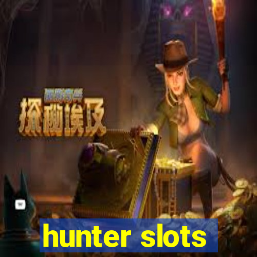 hunter slots