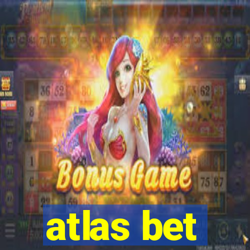 atlas bet