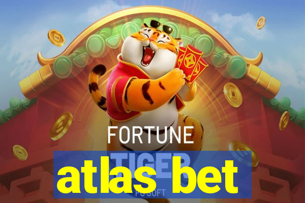 atlas bet