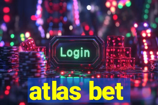 atlas bet