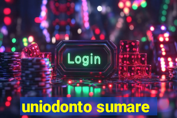 uniodonto sumare