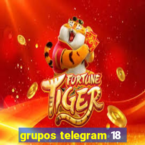 grupos telegram 18