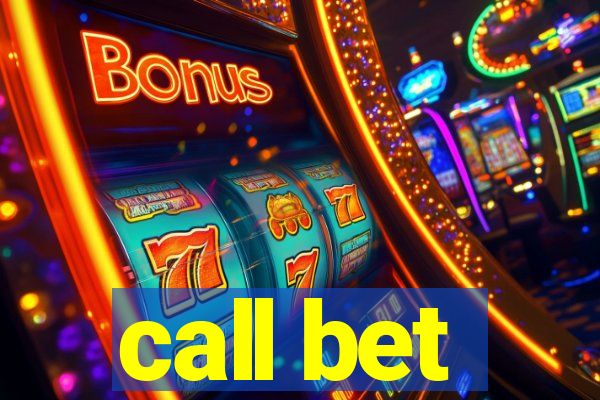 call bet