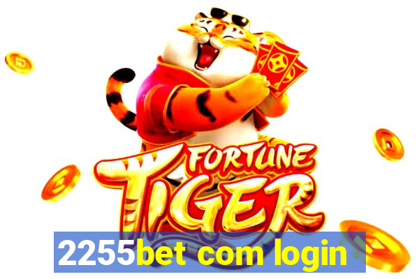 2255bet com login