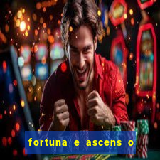 fortuna e ascens o livro pdf grátis