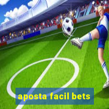 aposta facil bets