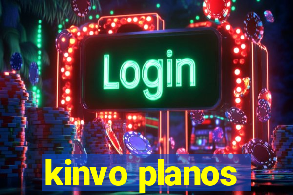 kinvo planos