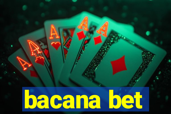 bacana bet