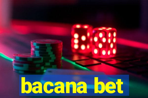 bacana bet