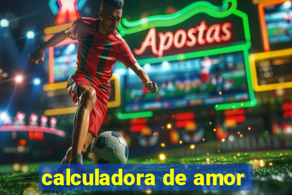 calculadora de amor