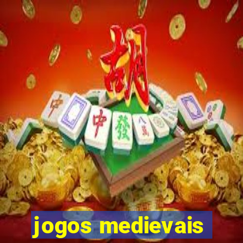 jogos medievais