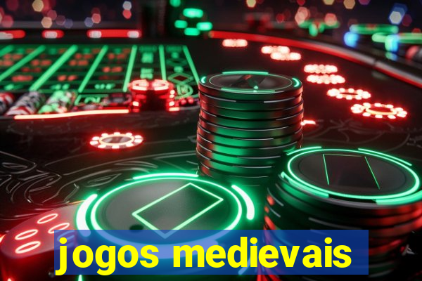 jogos medievais