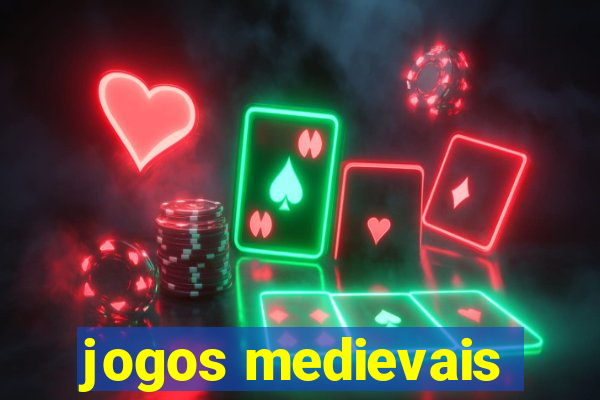 jogos medievais