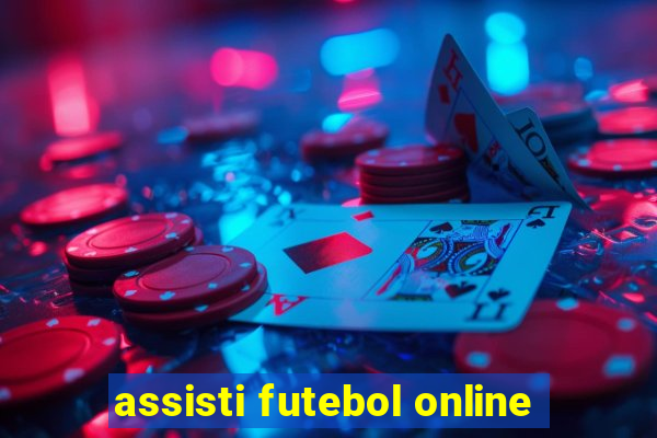 assisti futebol online