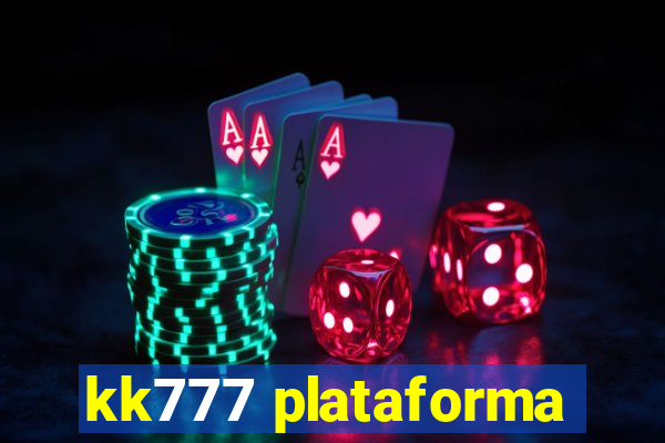 kk777 plataforma