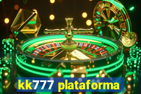 kk777 plataforma