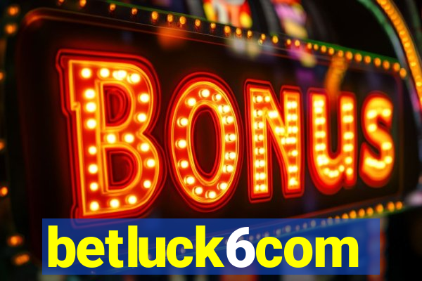 betluck6com