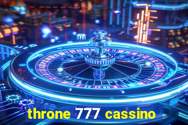 throne 777 cassino