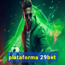 plataforma 29bet