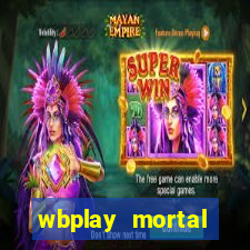 wbplay mortal kombat mobile