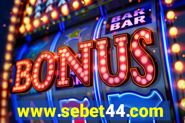 www.sebet44.com