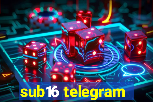 sub16 telegram