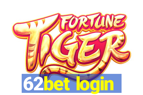 62bet login