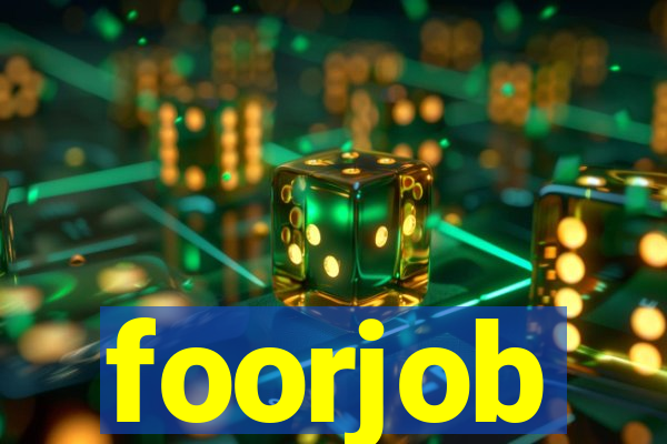 foorjob