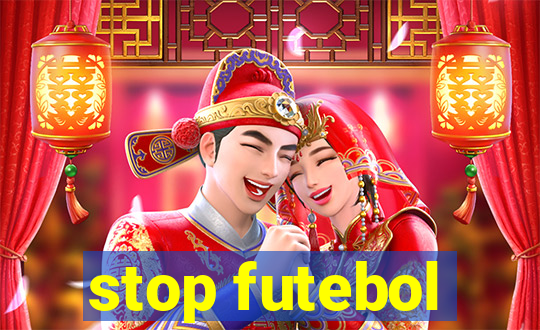 stop futebol