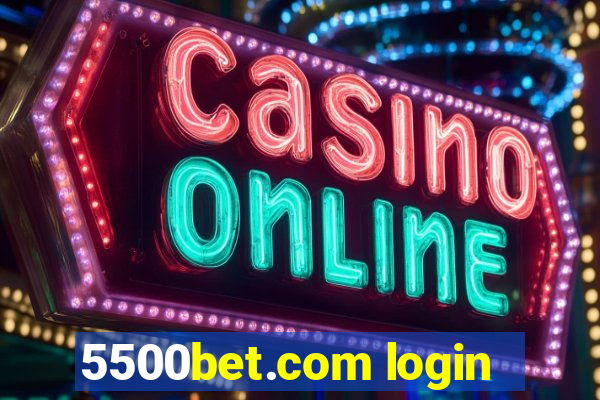 5500bet.com login