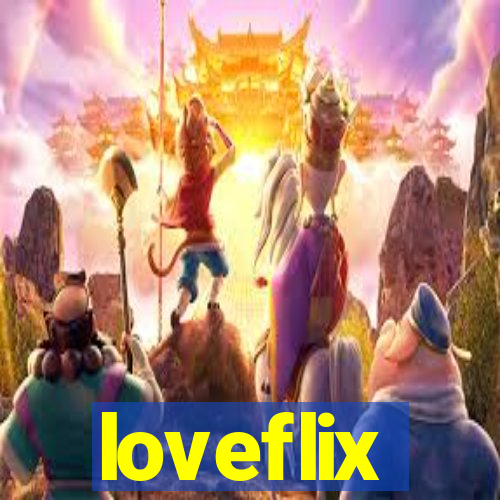 loveflix