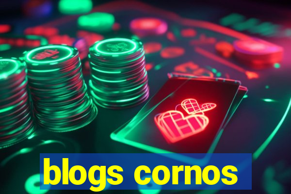 blogs cornos