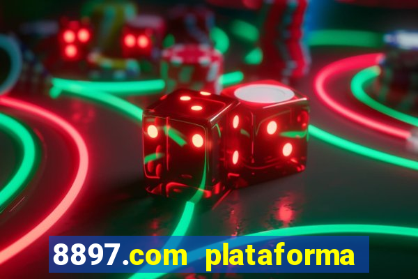 8897.com plataforma de jogos