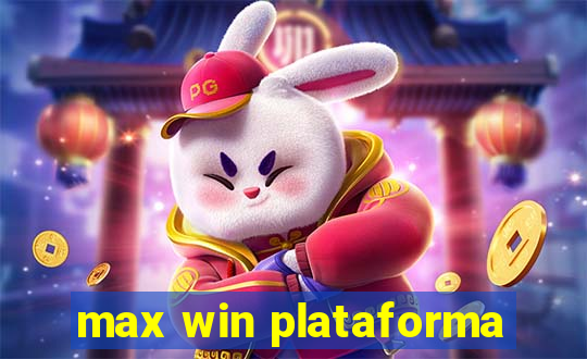 max win plataforma