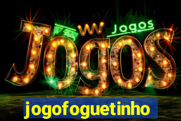 jogofoguetinho