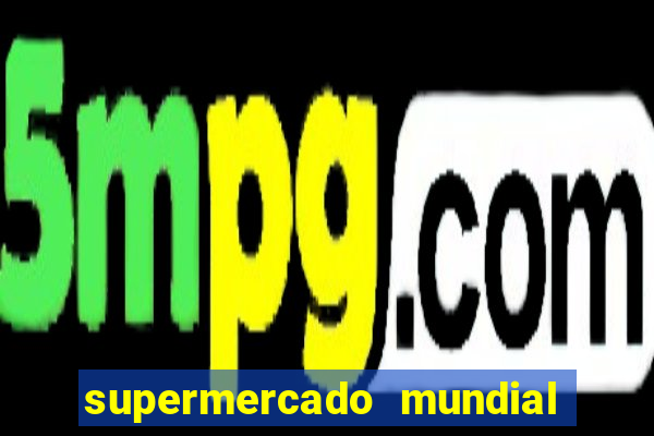 supermercado mundial botafogo horario de funcionamento