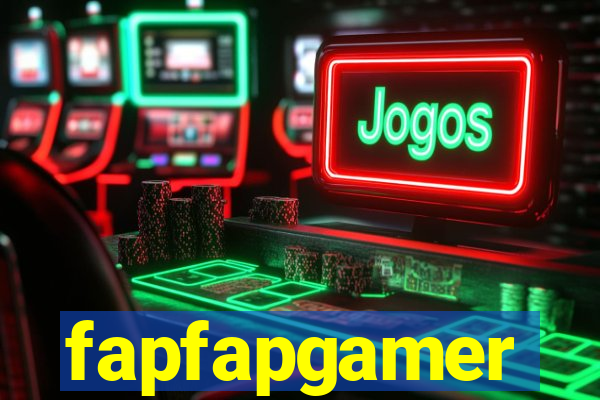 fapfapgamer